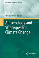 Agroecology and Strategies for Climate Change