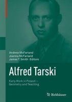Alfred Tarski Early Work in Poland—Geometry and Teaching /