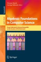 Algebraic foundations in computer science essays dedicated to Symeon Bozapalidis on the occasion of his retirement /