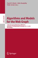 Algorithms and Models for the Web Graph 13th International Workshop, WAW 2016, Montreal, QC, Canada, December 14–15, 2016, Proceedings /