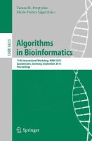 Algorithms in bioinformatics 11th international workshop, WABI 2011, Saarbrücken, Germany, September 5-7, 2011 : proceedings /