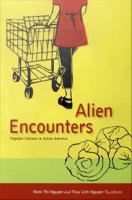 Alien encounters popular culture in Asian America /
