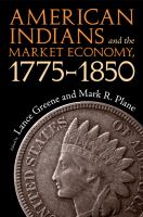 American Indians and the market economy, 1775-1850