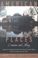 American places encounters with history : a celebration of Sheldon Meyer /