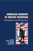 American remakes of British television transformations and mistranslations /