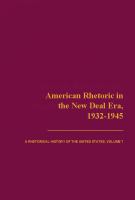 American rhetoric in the New Deal era, 1932-1945 /