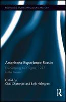 Americans experience Russia encountering the enigma, 1917 to the present /