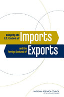 Analyzing the U.S. content of imports and the foreign content of exports