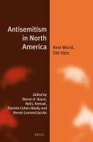 Antisemitism in North America New World, Old Hate /