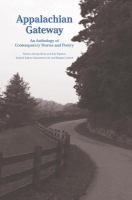 Appalachian gateway : an anthology of contemporary stories and poetry /