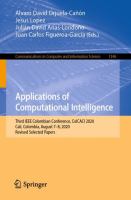 Applications of Computational Intelligence Third IEEE Colombian Conference, ColCACI 2020, Cali, Colombia, August 7-8, 2020, Revised Selected Papers /