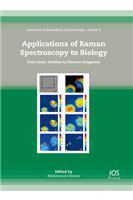 Applications of raman spectroscopy to biology from basic studies to disease diagnosis /