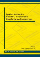 Applied mechanics, materials, industry and manufacturing engineering selected, peer reviewed papers from the 2012 2nd International Conference on Mechanical Engineering, Industry and Manufacturing Engineering(MEIME2012), June 23-24, 2012, Hefei, China /