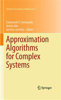 Approximation Algorithms for Complex Systems Proceedings of the 6th International Conference on Algorithms for Approximation, Ambleside, UK, 31st August - 4th September 2009 /