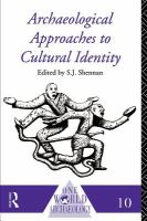 Archaeological approaches to cultural identity