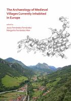 Archaeology of Medieval villages currently inhabited in Europe