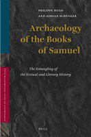 Archaeology of the books of Samuel the entangling of the textual and literary history /