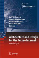 Architecture and Design for the Future Internet 4WARD Project /