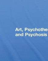 Art, psychotherapy, and psychosis