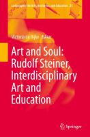 Art and Soul: Rudolf Steiner, Interdisciplinary Art and Education