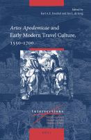 Artes apodemicae and early modern travel culture, 1550-1700