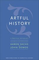 Artful history : a practical anthology /