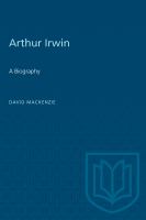 Arthur Irwin A Biography.