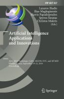 Artificial Intelligence Applications and Innovations AIAI 2014 Workshops: CoPA, MHDW, IIVC, and MT4BD, Rhodes, Greece, September 19-21, 2014, Proceedings /