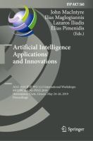 Artificial Intelligence Applications and Innovations AIAI 2019 IFIP WG 12.5 International Workshops: MHDW and 5G-PINE 2019, Hersonissos, Crete, Greece, May 24–26, 2019, Proceedings /