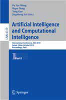 Artificial Intelligence and Computational Intelligence International Conference, AICI 2010, Sanya, China, October 23-24, 2010, Proceedings, Part I /