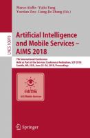 Artificial Intelligence and Mobile Services – AIMS 2018 7th International Conference, Held as Part of the Services Conference Federation, SCF 2018, Seattle, WA, USA, June 25-30, 2018, Proceedings /