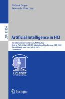 Artificial Intelligence in HCI 3rd International Conference, AI-HCI 2022, Held as Part of the 24th HCI International Conference, HCII 2022, Virtual Event, June 26 – July 1, 2022, Proceedings /