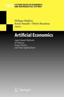 Artificial economics agent-based methods in finance, game theory and their applications /