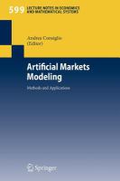 Artificial markets modeling methods and applications /