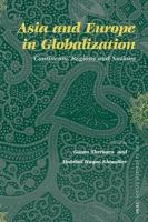 Asia and Europe in globalization continents, regions and nations /