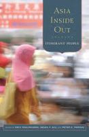 Asia inside out : itinerant people /