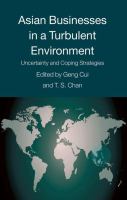 Asian Businesses in a Turbulent Environment Uncertainty and Coping Strategies /