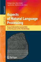 Aspects of Natural Language Processing Essays Dedicated to Leonard Bolc on the Occasion of His 75th Birthday /