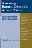 Assessing Barack Obama's Africa policy suggestions for him and African leaders /