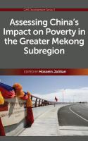 Assessing China's impact on poverty in the Greater Mekong Subregion /