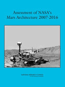 Assessment of NASA's Mars architecture, 2007-2016