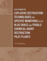 Assessment of explosive destruction technologies for specific munitions at the Blue Grass and Pueblo chemical agent destruction pilot plants