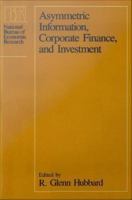 Asymmetric information, corporate finance, and investment