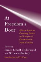 At freedom's door : African American founding fathers and lawyers in Reconstruction South Carolina /