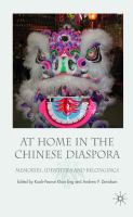 At home in the Chinese diaspora memories, identities and belongings /