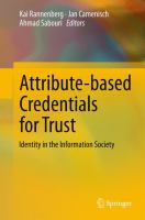 Attribute-based Credentials for Trust Identity in the Information Society /