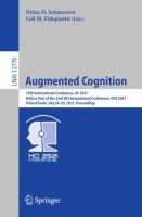 Augmented Cognition 15th International Conference, AC 2021, Held as Part of the 23rd HCI International Conference, HCII 2021, Virtual Event, July 24–29, 2021, Proceedings /