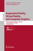 Augmented Reality, Virtual Reality, and Computer Graphics Third  International Conference, AVR 2016, Lecce, Italy, June 15-18, 2016. Proceedings, Part II /