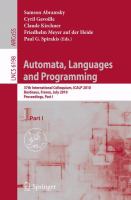 Automata, Languages and Programming 37th International Colloquium, ICALP 2010, Bordeaux, France, July 6-10, 2010, Proceedings, Part I /