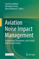 Aviation Noise Impact Management Technologies, Regulations, and Societal Well-being in Europe /